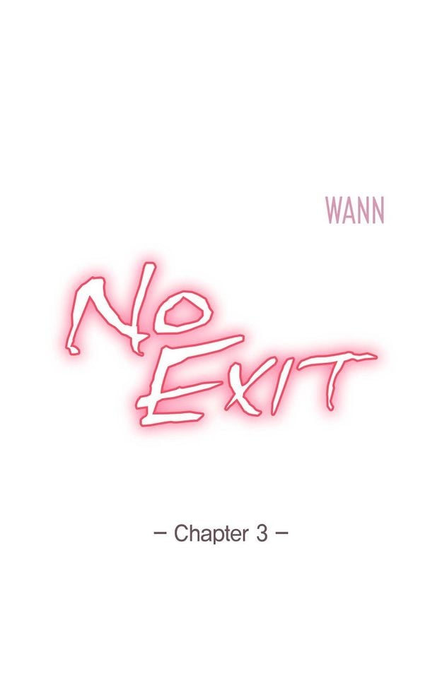 No Exit - episode 3 - 4