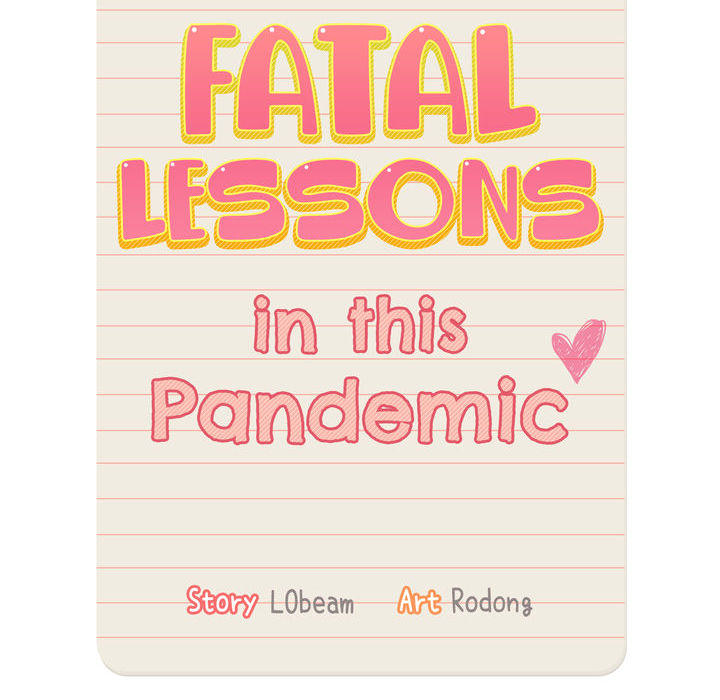 Fatal Lessons in this Pandemic - UNCENSORED - episode 12 - 11