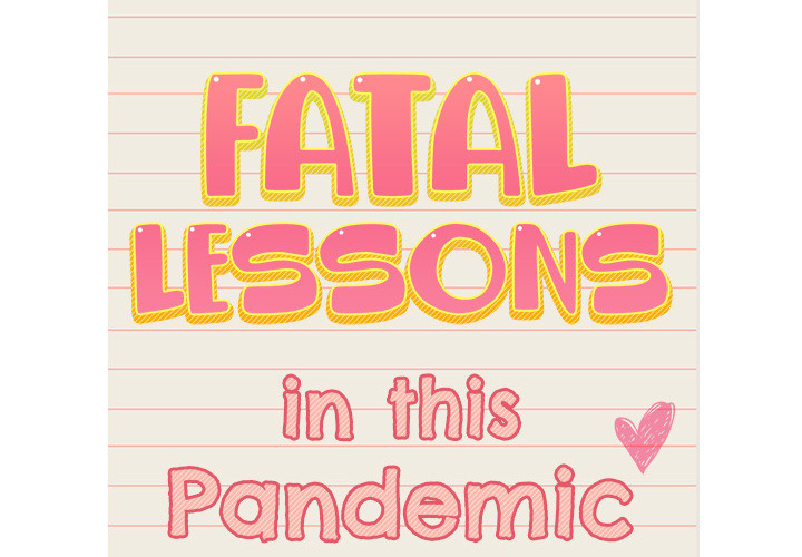 Fatal Lessons in this Pandemic - UNCENSORED - episode 29 - 12