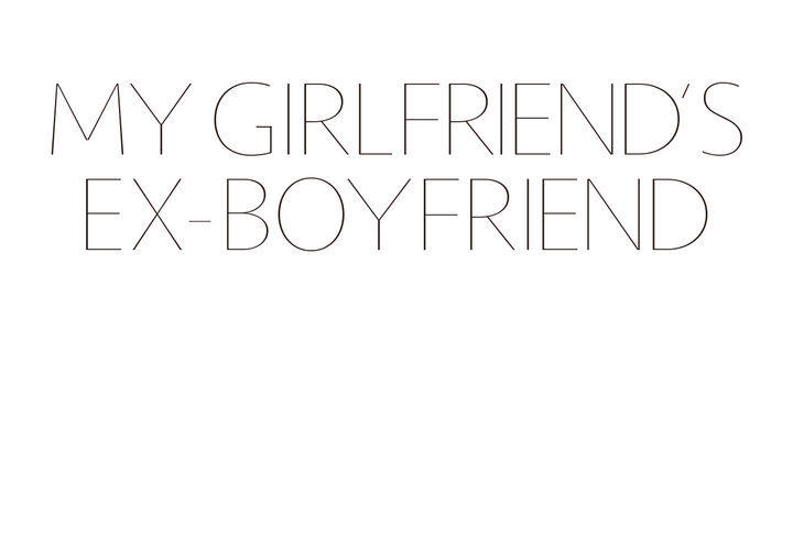 My Girlfriend's Ex-Boyfriend - episode 22 - 2