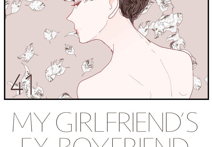 My Girlfriend's Ex-Boyfriend - episode 41 - 1