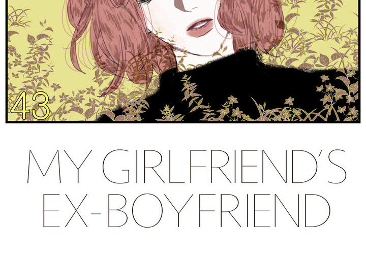 My Girlfriend's Ex-Boyfriend - episode 43 - 1