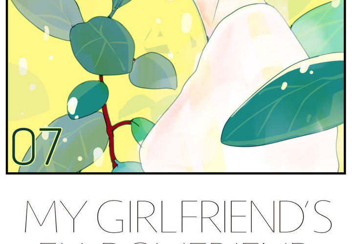 My Girlfriend's Ex-Boyfriend - episode 7 - 1
