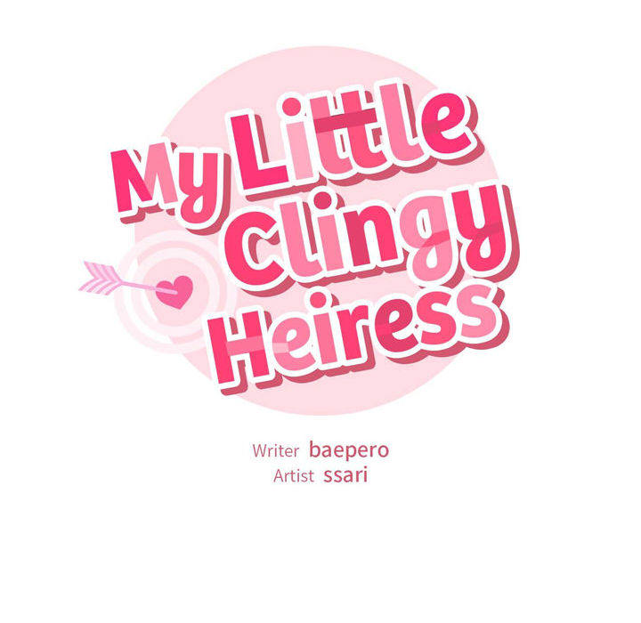 My Little Clingy Heiress - episode 21 - 22