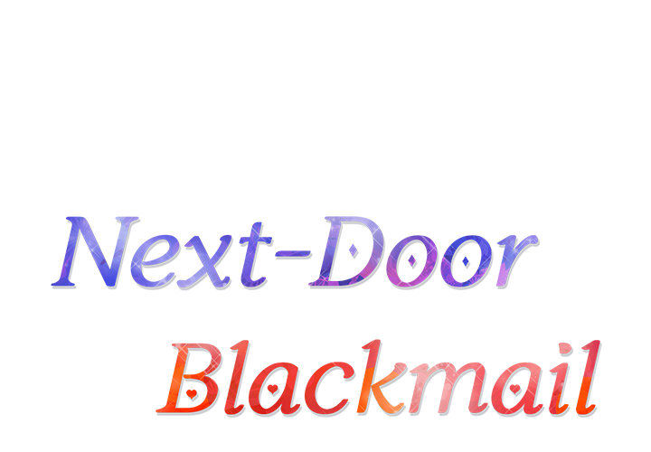 Next-Door Blackmail - episode 3 - 0