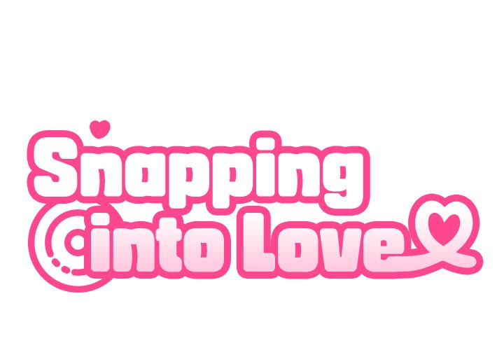 Snapping into Love - episode 1 - 1