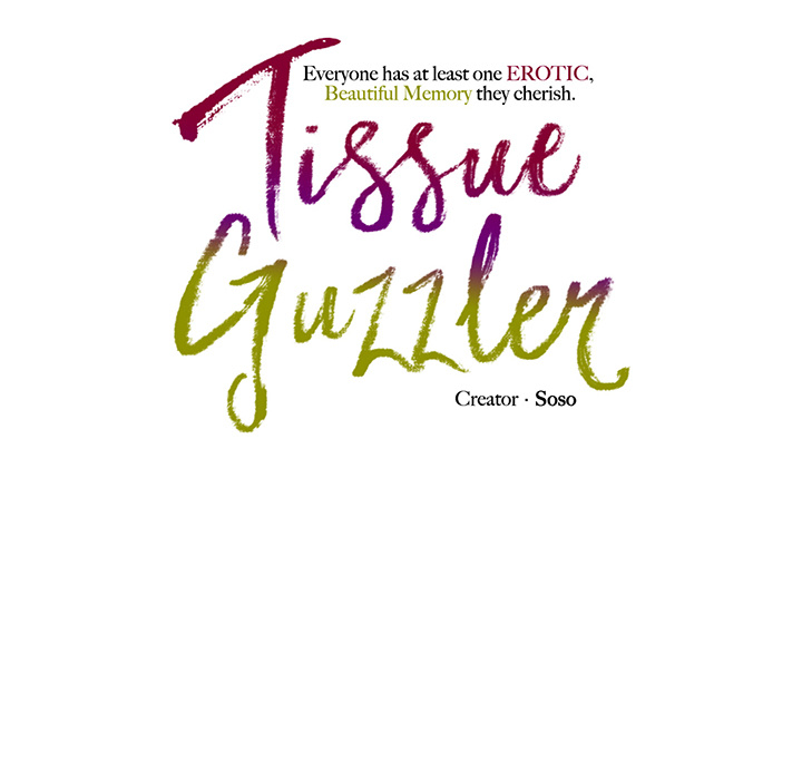 Tissue Guzzler - episode 20 - 28