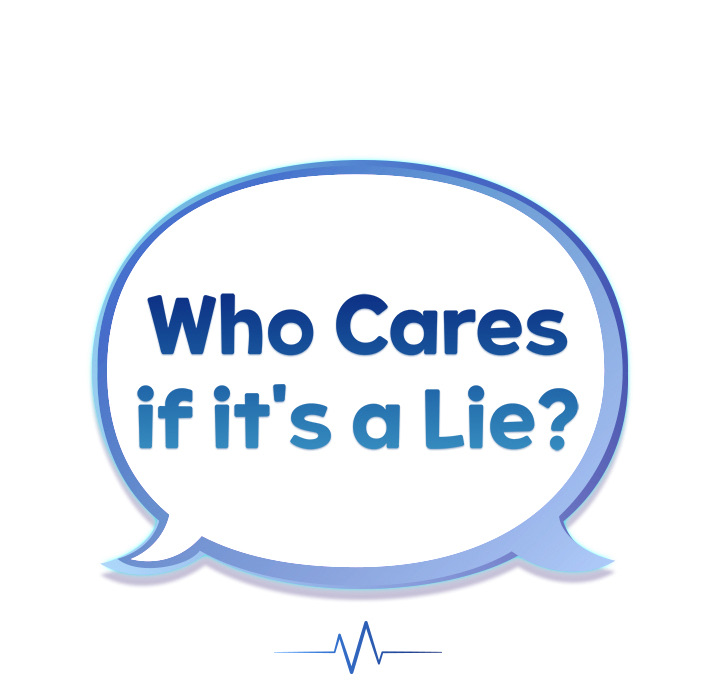 Who Cares if it's a Lie? - episode 18 - 16