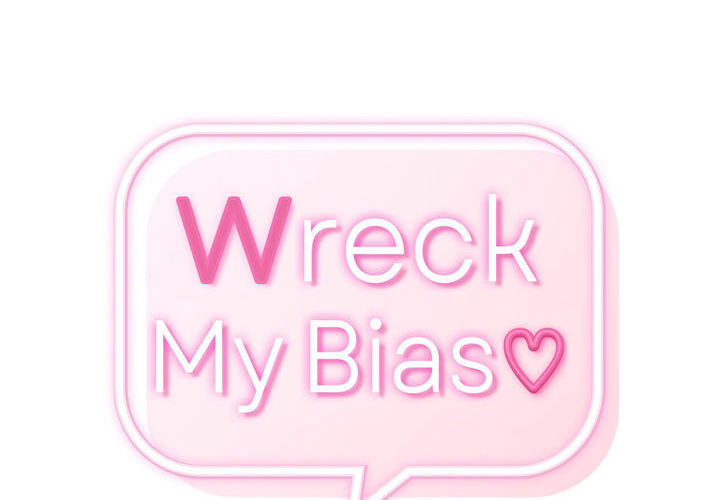 Wreck My Bias - episode 30 - 1