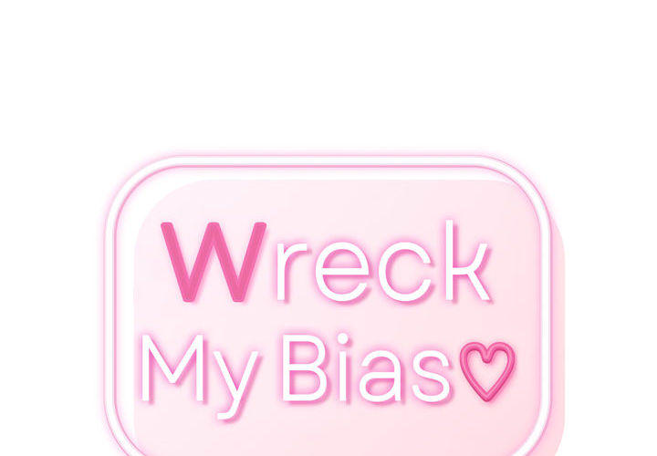Wreck My Bias - episode 37 - 1