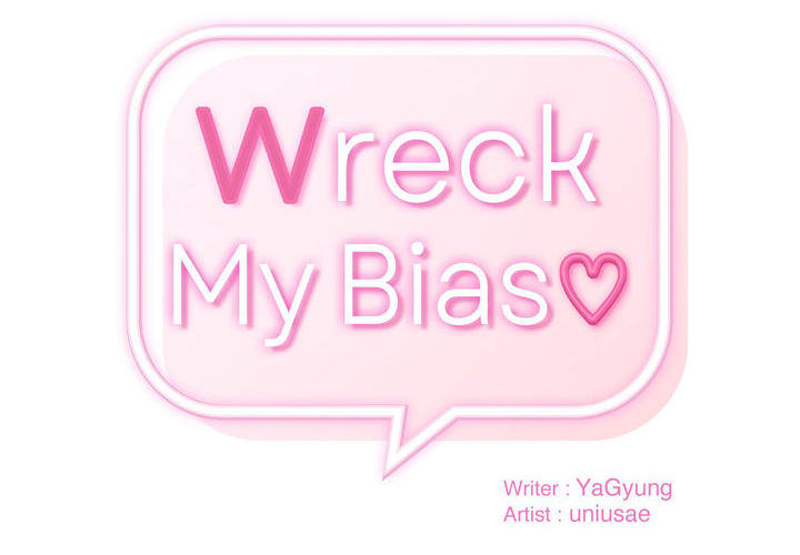 Wreck My Bias - episode 72 - 1